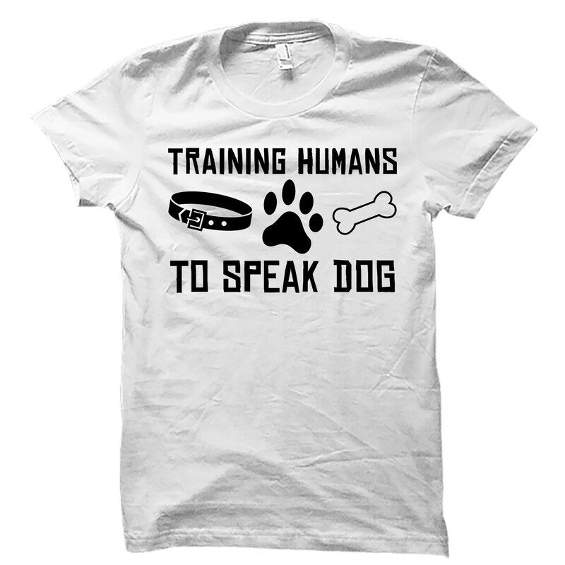 Dog Trainer Shirt. Dog Trainer Gift. Dog Training Gift. Dog Trainer T-Shirt. Dog Lover Gift. Dog Training Shirt. Dog Trainer Tee Dog